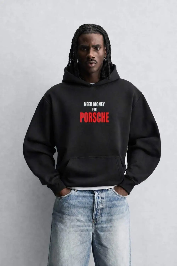 NEED MONEY FOR PORSCHE