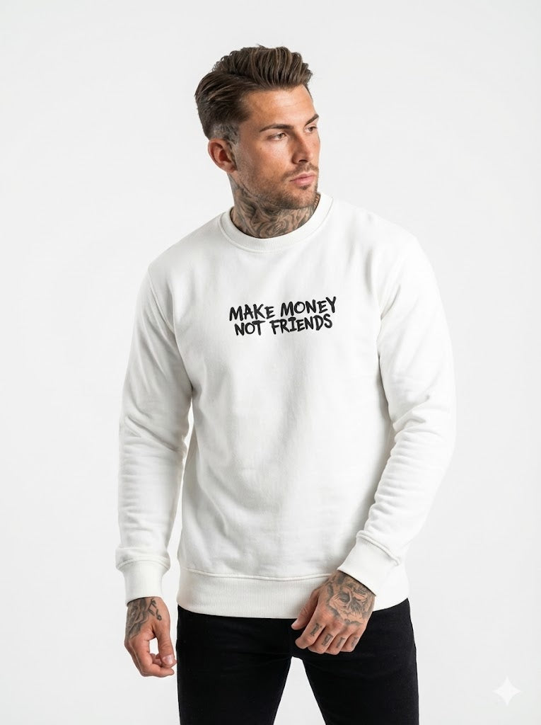 MAKE MONEY NOT FRIENDS