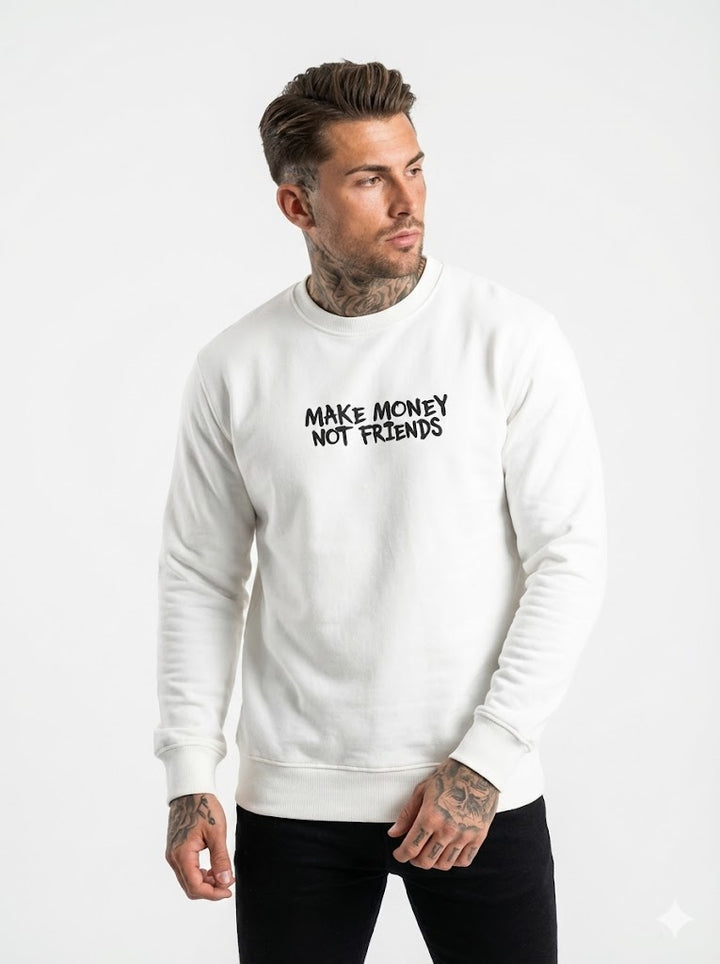 MAKE MONEY NOT FRIENDS